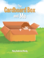 The Cardboard Box and Me 1646547357 Book Cover