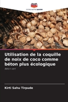 Utilisation de la coquille de noix de coco comme béton plus écologique: Béton vert 6206036502 Book Cover
