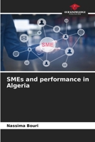SMEs and performance in Algeria 6206660087 Book Cover