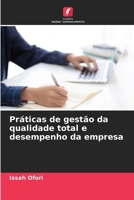 Práticas de gestão da qualidade total e desempenho da empresa (Portuguese Edition) 6208646863 Book Cover