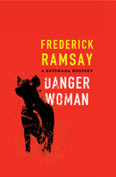 Danger Woman: A Botswana Mystery (Botswana Series Book 3) 146420585X Book Cover