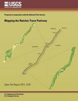 Mapping the Natchez Trace Parkway 1495906418 Book Cover