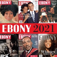 Ebony 2021 Wall Calendar 0789338556 Book Cover