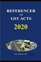 REFERENCER FOR GST ACTS 2020 B08BDPNKJ1 Book Cover