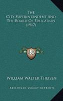 The City Superintendent and the Board of Education 1022678841 Book Cover