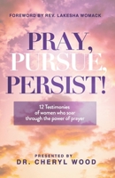 Pray Pursue Persist 179233737X Book Cover