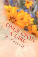 Once Upon a Girl: An Autobiography 1478263504 Book Cover