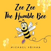 Zee Zee The Humble Bee 183628201X Book Cover