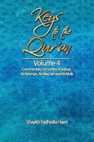 Keys to the Qur'an: Volume 4: Commentary on Surahs Ankabut, Al-Rahman, Al-Waqi`ah and Al-Mulk 1928329039 Book Cover