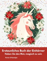 Erstaunliches Buch der Einhörner: Einhorn-Aktivitätsbuch für Kinder im Alter von 4-8 Jahren: Ein Ausmal- und Aktivitätsseiten für 4-8 Jahre alte ... Punkt zu Punkt und mehr. 3505409235 Book Cover