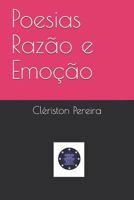 Poesias Razão e Emoção 1797427571 Book Cover