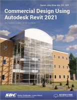 Commercial Design Using Autodesk Revit 2021 1630573515 Book Cover