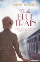 On the Blue Train 1760293105 Book Cover