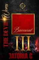 The Devil Wears Baccarat 3: An Interracial Romance: Finale B0DL3BYF61 Book Cover