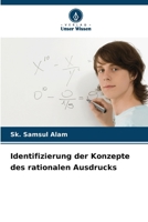 Identifizierung der Konzepte des rationalen Ausdrucks (German Edition) 6207909348 Book Cover