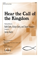 Hear the Call of the Kingdom: SATB or SAB with Opt. Rhythm 1429125799 Book Cover
