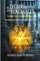 El Legado de Los Venerables: El Reino Fantasma 1508405379 Book Cover