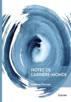 Notes de l'arrière-monde (French Edition) 2414808578 Book Cover