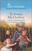 To Protect His Children 1335554327 Book Cover