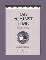 Tag Against Time Teacher's Guide 1571400141 Book Cover