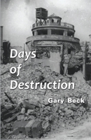 Days of Destruction 8119228529 Book Cover