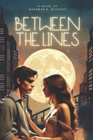 Between the Lines B0DVPMWC19 Book Cover