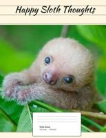 Happy Sloth Thoughts 1719108455 Book Cover