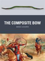 The Composite Bow 1472805917 Book Cover