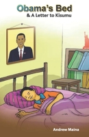 Obama's Bed & A Letter to Kisumu: A Letter to Kisumu 9966120335 Book Cover