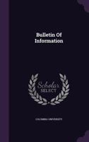 Bulletin Of Information 1278861793 Book Cover