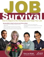 Job Survival: How to Adjust to the Workplace and Keep Your Job 1593576749 Book Cover
