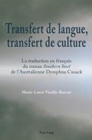 Transfert de Langue, Transfert de Culture: La Traduction En Français Du Roman Southern Steel de l'Australienne Dymphna Cusack 3034307225 Book Cover