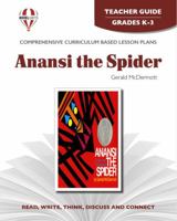 Anansi the spider [by] Gerald McDermott: A tale from the Ashanti : Teacher Guide 1561372781 Book Cover