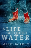 A Life Without Water 1950348202 Book Cover