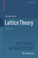 Lattices: Getting Acquainted 3032218039 Book Cover