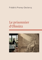Le prisonnier d'Olmütz 2322474363 Book Cover