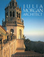 Julia Morgan, Architect 089659792X Book Cover