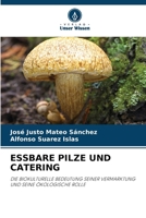 Essbare Pilze Und Catering 620913873X Book Cover