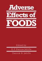 Adverse Effects of Foods 146133361X Book Cover