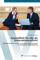 Gesundheit f�r alle als Unternehmerpflicht 363940811X Book Cover