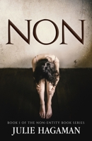 The Non-Entity Book Series Book 1: Non B08D55N3X3 Book Cover