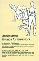 Acceptance Groups for Survivors: A Guide for Facilitators 0759622639 Book Cover