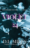 Violet 24 (Goderich Girl) 1661907636 Book Cover