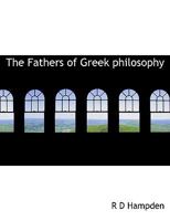 The Fathers of Greek Philosophy 1162975636 Book Cover