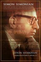 Simon Simonian: The Last Scion of the Mountaineers 1981311149 Book Cover