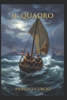 IL QUADRO B09ZCX2DZ7 Book Cover