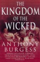 The Kingdom of the Wicked 0877957533 Book Cover