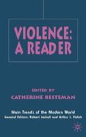 Violence: A Reader 0814798993 Book Cover