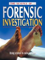The Science of Forensic Investigation 1860075843 Book Cover