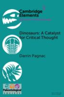 Dinosaurs: A Catalyst for Critical Thought 1108717926 Book Cover